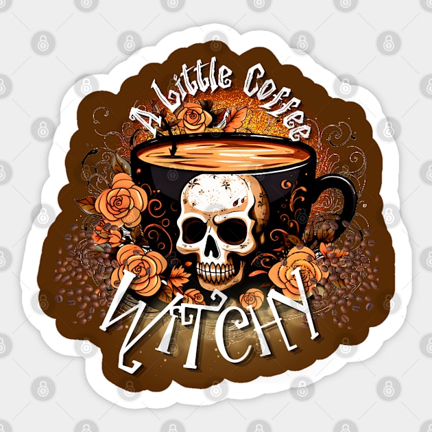 A Little Coffee Witchy Sticker by littlewitchylif